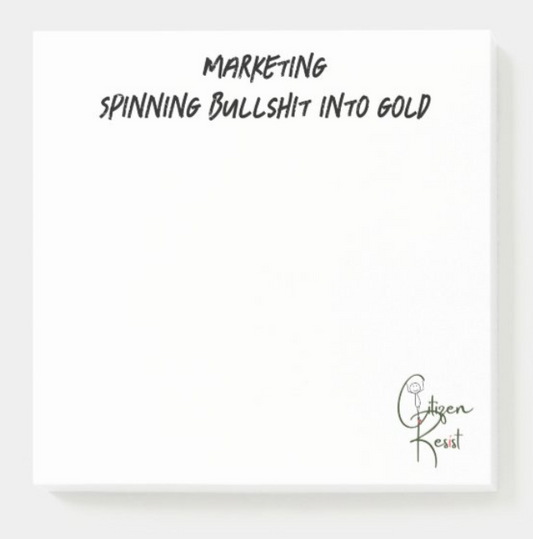 Marketing: Spinning bullshit into gold